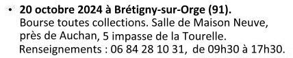 Le 20 octobre 2024. Bourse toutes collections. Salle de maison Neuve, 5 impasse de la Tourelle, près de Auchan, de 09h30 à 17h30. Renseignements : 06 84 28 10 31